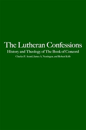 Seller image for Lutheran Confessions : History and Theology of The Book of Concord for sale by GreatBookPrices