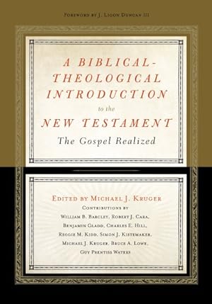 Bild des Verkufers fr Biblical-theological Introduction to the New Testament : The Gospel Realized zum Verkauf von GreatBookPrices
