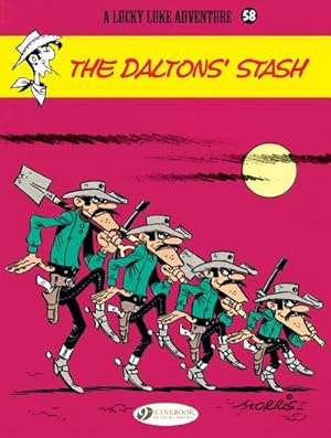 Bild des Verkufers fr Lucky Luke 58 : The Daltons' Stash zum Verkauf von GreatBookPrices