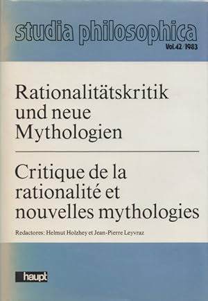 Bild des Verkufers fr Rationalittskritik und neue Mythologien = Critique de la rationalit et nouvelles mythologies. (= Studia philosophica, Vol. 42). zum Verkauf von Buch von den Driesch