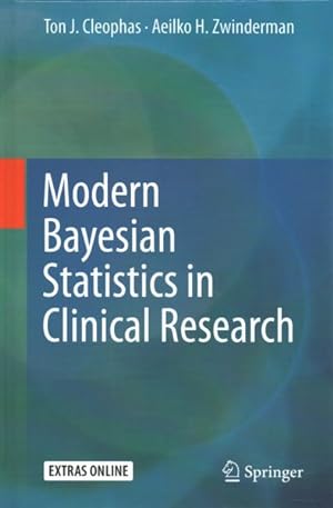 Image du vendeur pour Modern Bayesian Statistics in Clinical Research mis en vente par GreatBookPrices