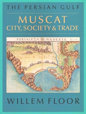 Immagine del venditore per Muscat : City, Society & Trade venduto da GreatBookPrices