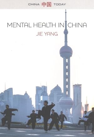 Imagen del vendedor de Mental Health in China : Change, Tradition, and Therapeutic Governance a la venta por GreatBookPrices