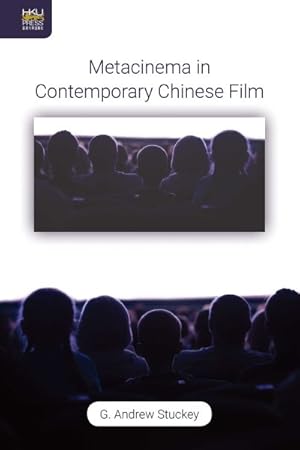 Image du vendeur pour Metacinema in Contemporary Chinese Film mis en vente par GreatBookPrices