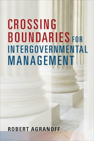 Immagine del venditore per Crossing Boundaries for Intergovernmental Management venduto da GreatBookPrices