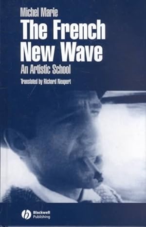 Seller image for French New Wave : An Artistic School for sale by GreatBookPrices