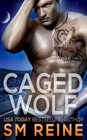 Seller image for Caged Wolf : A Paranormal Romance for sale by GreatBookPrices