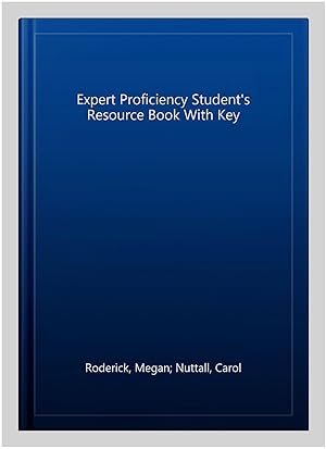 Imagen del vendedor de Expert Proficiency Student's Resource Book With Key a la venta por GreatBookPrices