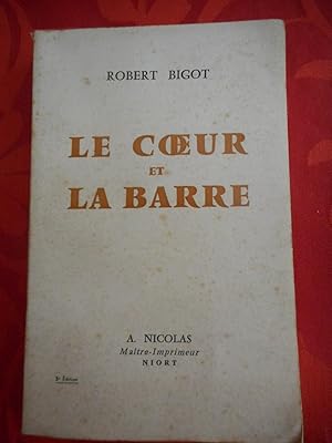 Seller image for Le coeur et la barre for sale by Frederic Delbos