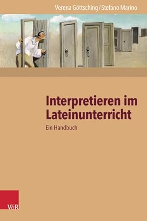 Seller image for Interpretieren Im Lateinunterricht : Ein Handbuch -Language: german for sale by GreatBookPrices