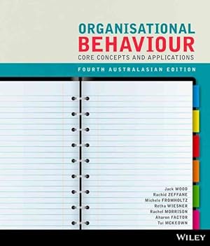 Seller image for Organisational Behaviour : Core Concepts and Applications for sale by GreatBookPrices
