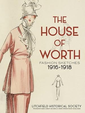 Seller image for House of Worth : Fashion Sketches, 1916-1918 for sale by GreatBookPrices