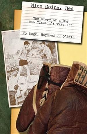 Seller image for Nice Going, Red: The Story of a Boy who "Couldn't Take It" for sale by GreatBookPrices