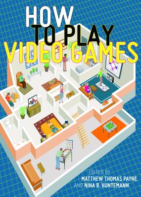 Seller image for How to Play Video Games (Paperback or Softback) for sale by BargainBookStores