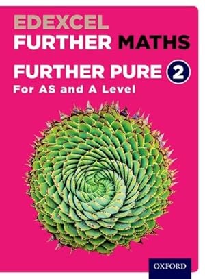 Imagen del vendedor de Edexcel A Level Further Maths: Further Pure 4 Student Book a la venta por GreatBookPrices