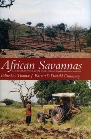 Bild des Verkufers fr African Savannas : Global Narratives and Local Knowledge of Environmental Change zum Verkauf von GreatBookPrices