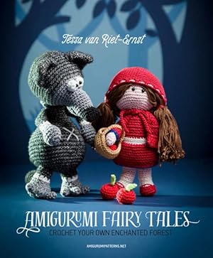 Seller image for Amigurumi Fairy Tales : Crochet Your Own Enchanted Forest for sale by GreatBookPrices