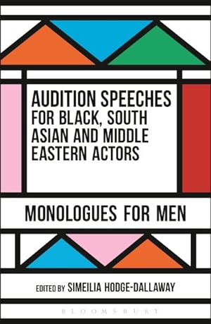 Seller image for Audition Speeches for Black, South Asian and Middle Eastern Actors : Monologues for Men for sale by GreatBookPrices