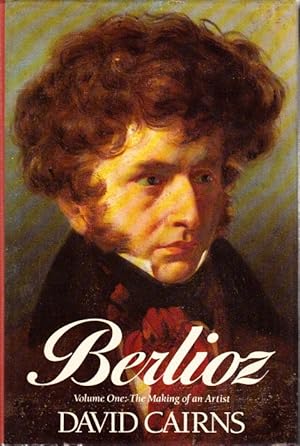 Image du vendeur pour Berlioz 1803-1832. The Making of an Artist. mis en vente par Centralantikvariatet