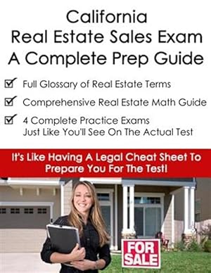 Bild des Verkufers fr California Real Estate Exam a Complete Prep Guide : Principles, Concepts and 400 Practice Questions zum Verkauf von GreatBookPrices