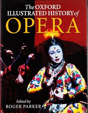 Imagen del vendedor de The Oxford Illustrated History of Opera. a la venta por Centralantikvariatet