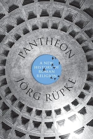 Imagen del vendedor de Pantheon : A New History of Roman Religion a la venta por GreatBookPrices
