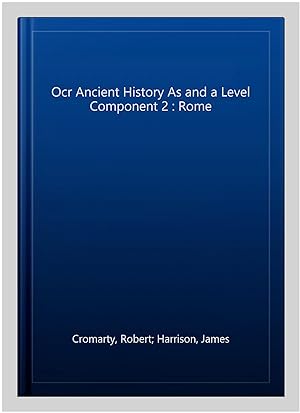 Seller image for Ocr Ancient History As and a Level Component 2 : Rome for sale by GreatBookPrices