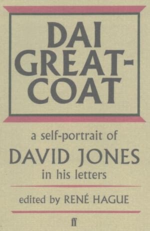 Seller image for Dai Greatcoat : A Self-Portrait of David Jones in His Letters for sale by GreatBookPrices
