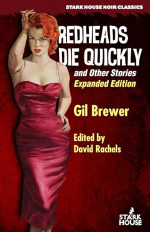 Image du vendeur pour Redheads Die Quickly and Other Stories mis en vente par GreatBookPrices