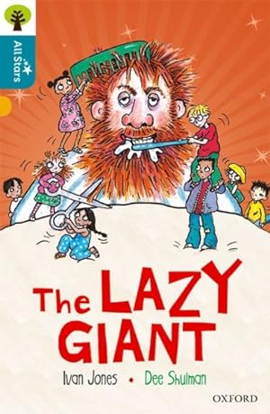Immagine del venditore per Oxford Reading Tree All Stars: Oxford Level 9 the Lazy Giant : Level 9 venduto da GreatBookPrices
