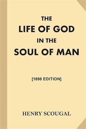 Imagen del vendedor de Life of God in the Soul of Man : 1868 Edition a la venta por GreatBookPrices