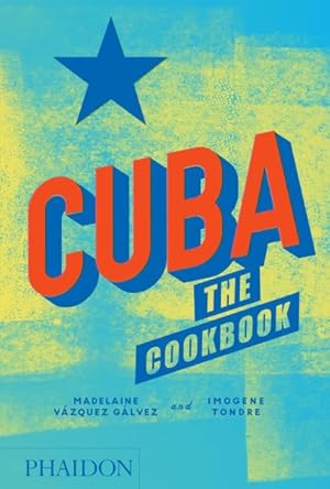 Seller image for Cuba : The Cookbook for sale by GreatBookPrices