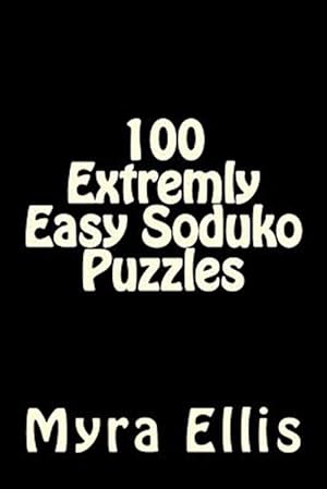Seller image for 100 Extremly Easy Soduko Puzzles for sale by GreatBookPrices