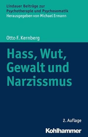 Seller image for Hass, Wut, Gewalt Und Narzissmus -Language: german for sale by GreatBookPrices