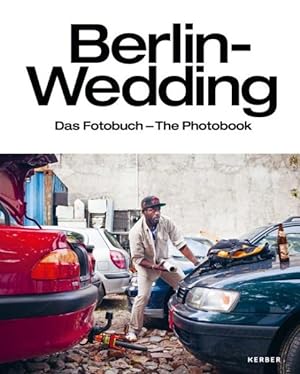 Image du vendeur pour Berlin-Wedding : Das Fotobuch / The Photobook mis en vente par GreatBookPrices