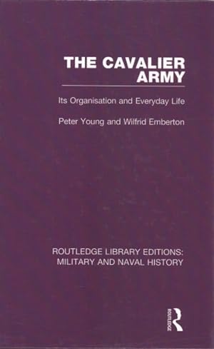 Immagine del venditore per Cavalier Army : Its Organisation and Everyday Life venduto da GreatBookPrices
