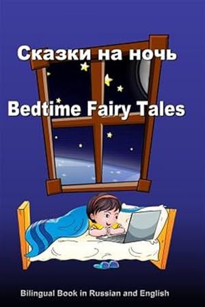 Bild des Verkufers fr Skazki Na Noch/ Bedtime Fairy Tales : Dual Language Stories -Language: russian zum Verkauf von GreatBookPrices