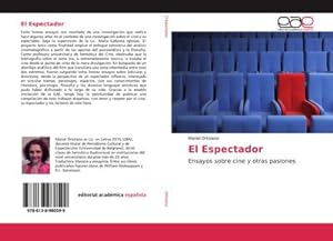Seller image for El Espectador : Ensayos sobre cine y otras pasiones for sale by AHA-BUCH GmbH