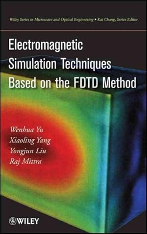 Seller image for Electromagnetic Simulation Techniques Based on the FDTD Method for sale by GreatBookPrices