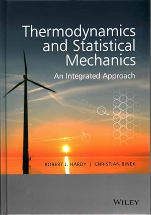 Imagen del vendedor de Thermodynamics and Statistical Mechanics : An Integrated Approach a la venta por GreatBookPrices