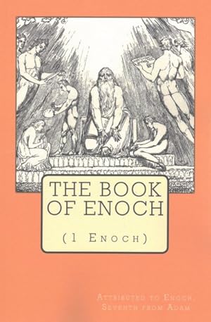 Seller image for Book of Enoch : The First of the Works Attributed to Enoch, Seventh from Adam for sale by GreatBookPrices