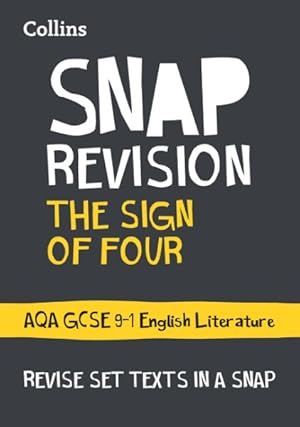 Imagen del vendedor de Sign of Four: Aqa Gcse 9-1 English Literature Text Guide : Ideal for Home Learning, 2021 Assessments and 2022 Exams a la venta por GreatBookPrices