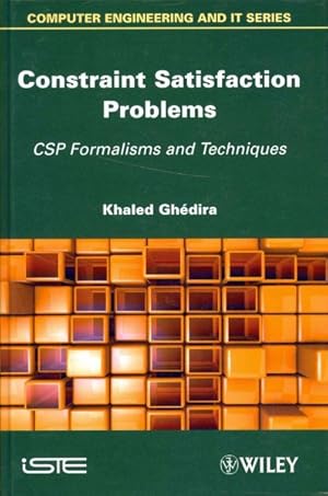 Seller image for Constraint Satisfaction Problems : CSP Formalisms and Techniques for sale by GreatBookPrices