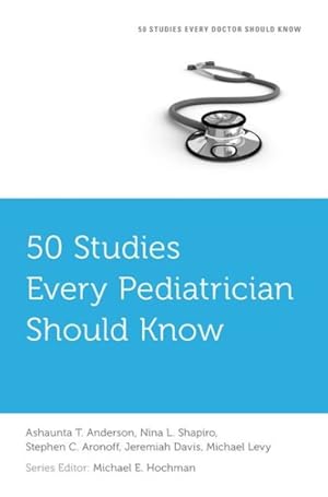 Image du vendeur pour 50 Studies Every Pediatrician Should Know mis en vente par GreatBookPrices