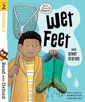 Imagen del vendedor de Read With Oxford: Stage 2: Biff, Chip and Kipper: Wet Feet and Other Stories a la venta por GreatBookPrices