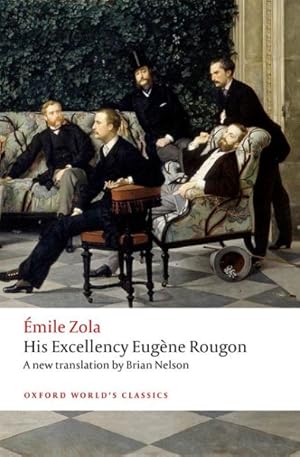 Imagen del vendedor de His Excellency Eugene Rougon a la venta por GreatBookPrices