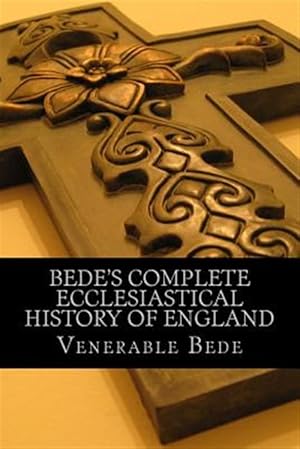 Imagen del vendedor de Bede's Complete Ecclesiastical History of England a la venta por GreatBookPrices