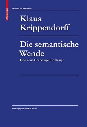 Image du vendeur pour Die Semantische Wende : Eine Neue Grundlage Fr Design -Language: German mis en vente par GreatBookPrices