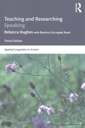 Seller image for Teaching and Researching Speaking for sale by GreatBookPrices