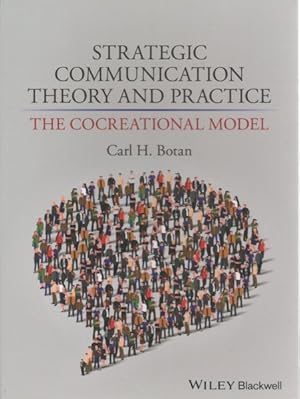 Seller image for Strategic Communication Theory and Practice : The Cocreational Model for sale by GreatBookPrices